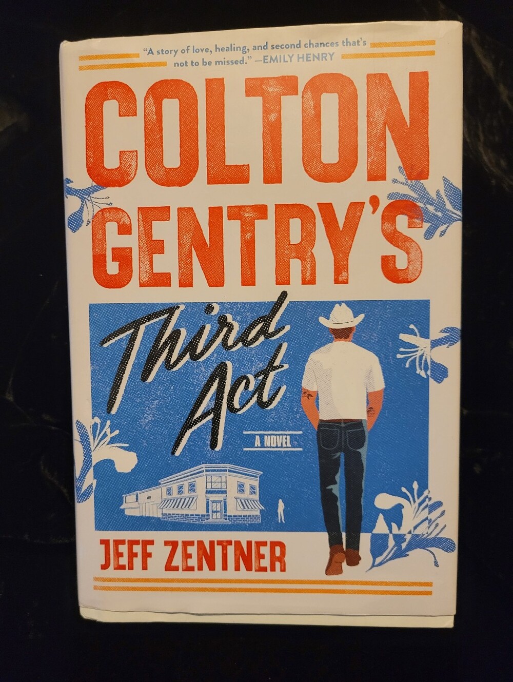 Colton Gentry's Third Act Book By Jeff Zentner